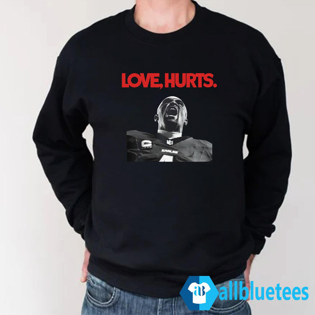 Jalen Hurts Love Hurts Shirt