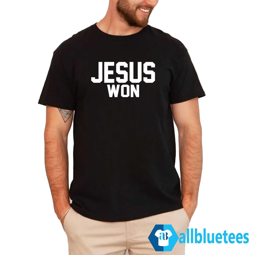 Jamey Chadwell Jesus Won Shirt