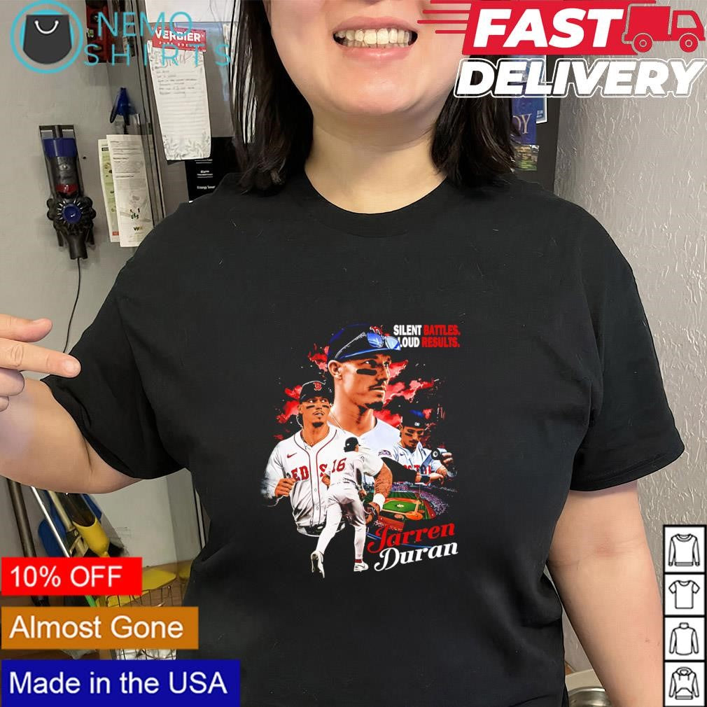 Jarren Duran Silent Battles loud results baseball shirt