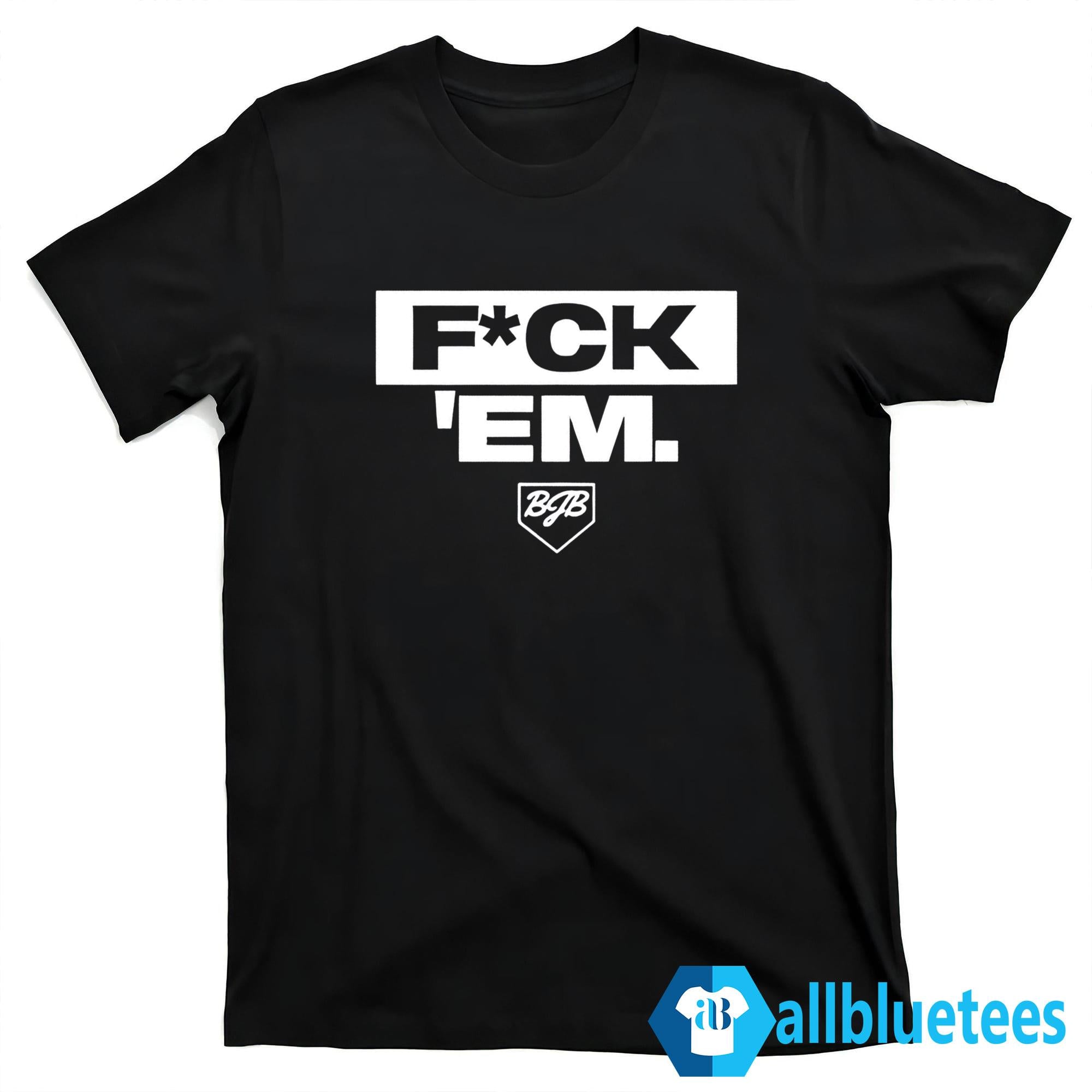 Jarren Duran F*ck ‘Em Shirt