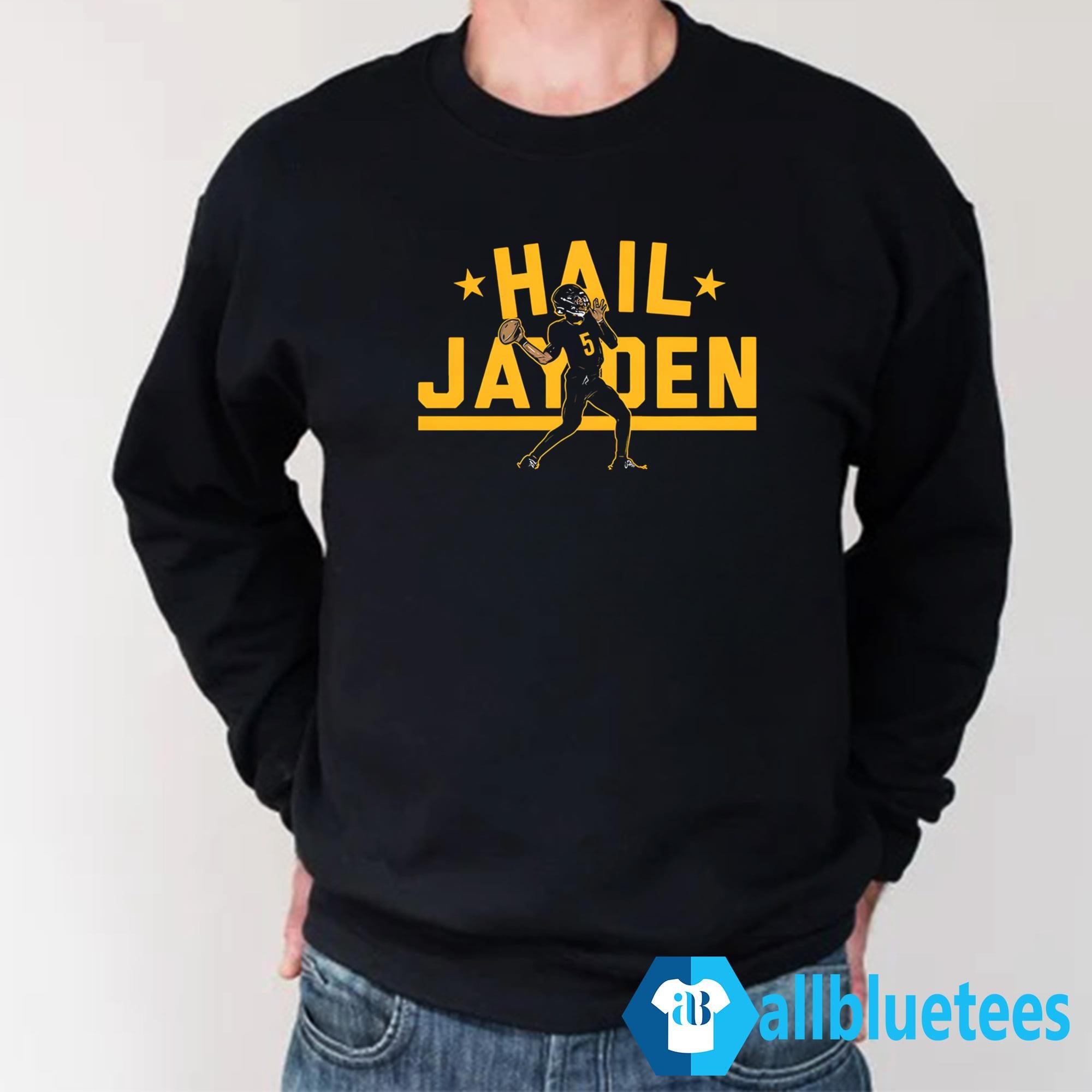 Jayden Daniels Hail Jayden Shirt