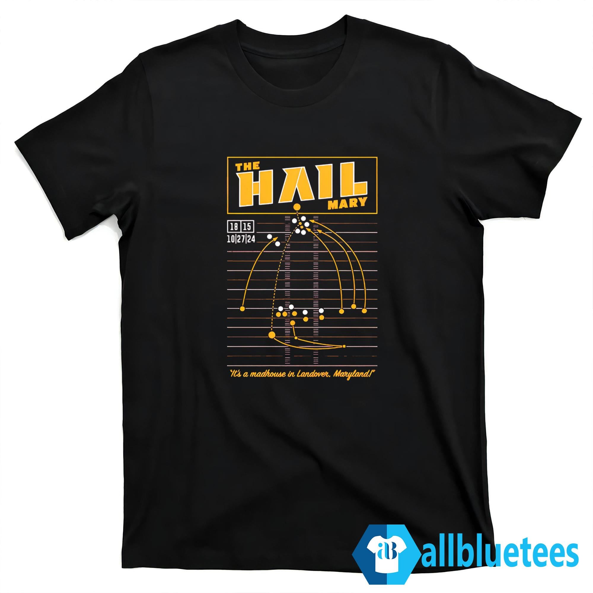 Jayden Daniels The Hail Mary Shirt