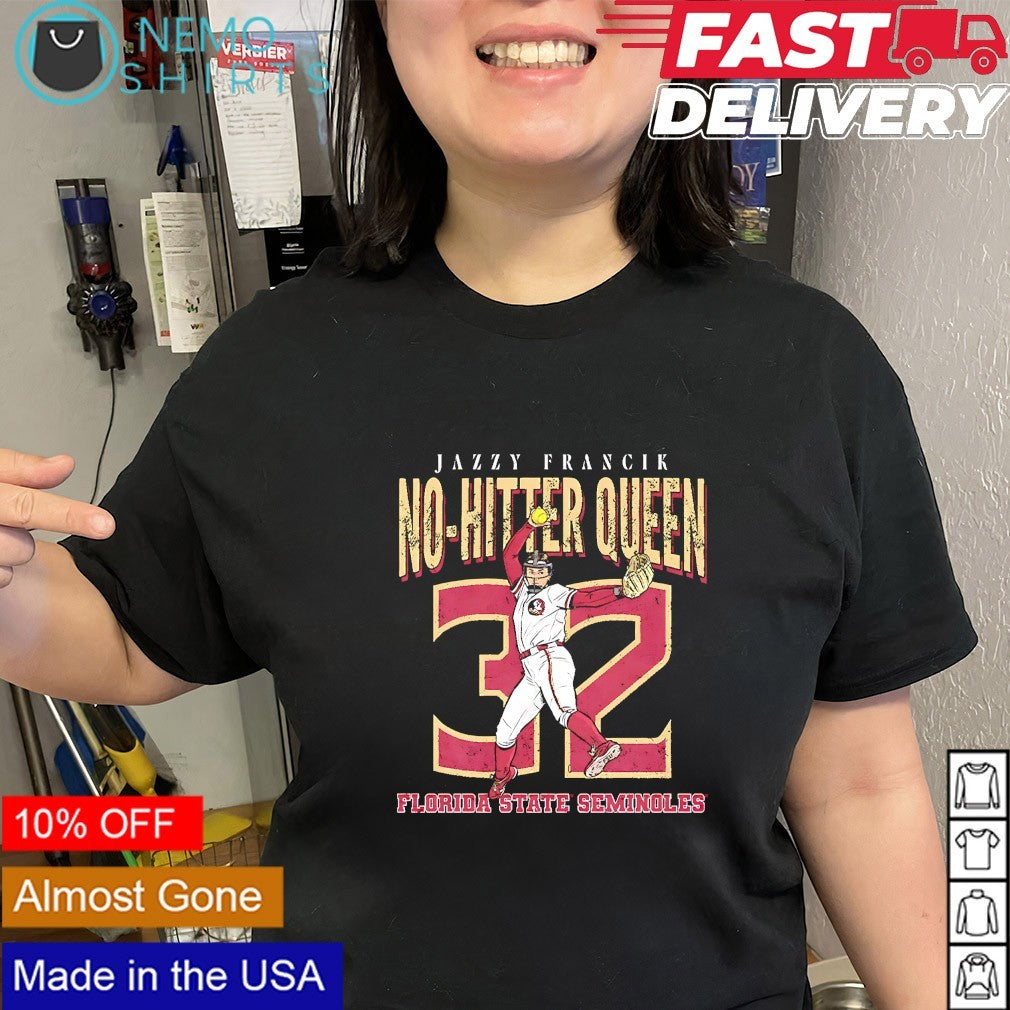 Jazzy Francik 32 Florida State Seminoles no hitter queen shirt