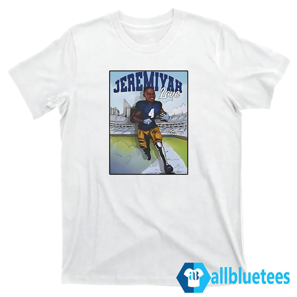 Jeremiyah Love Shirt