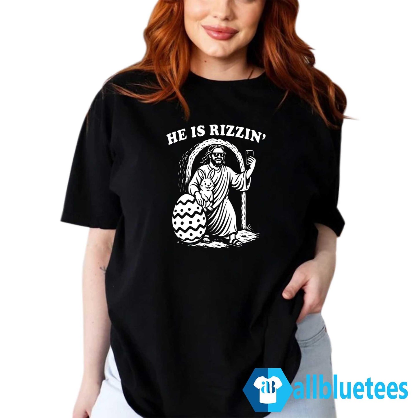 Jesus Bunny He Is Rizzin’ Easter Shirt
