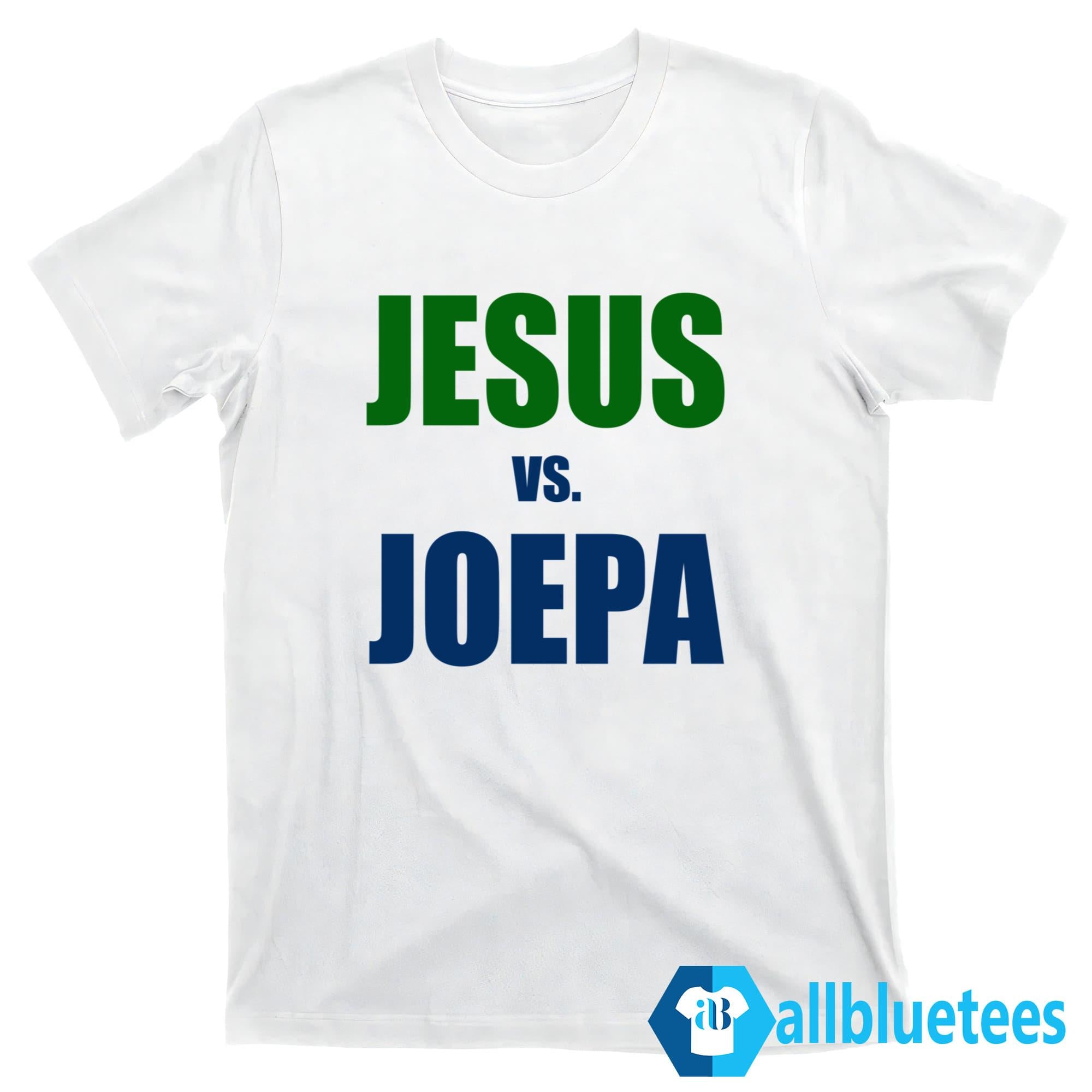 Jesus Vs Joepa Shirt
