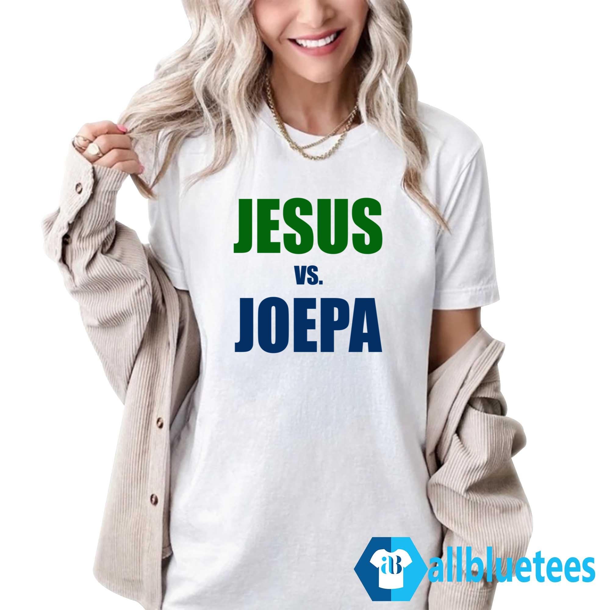 Jesus Vs Joepa Shirt