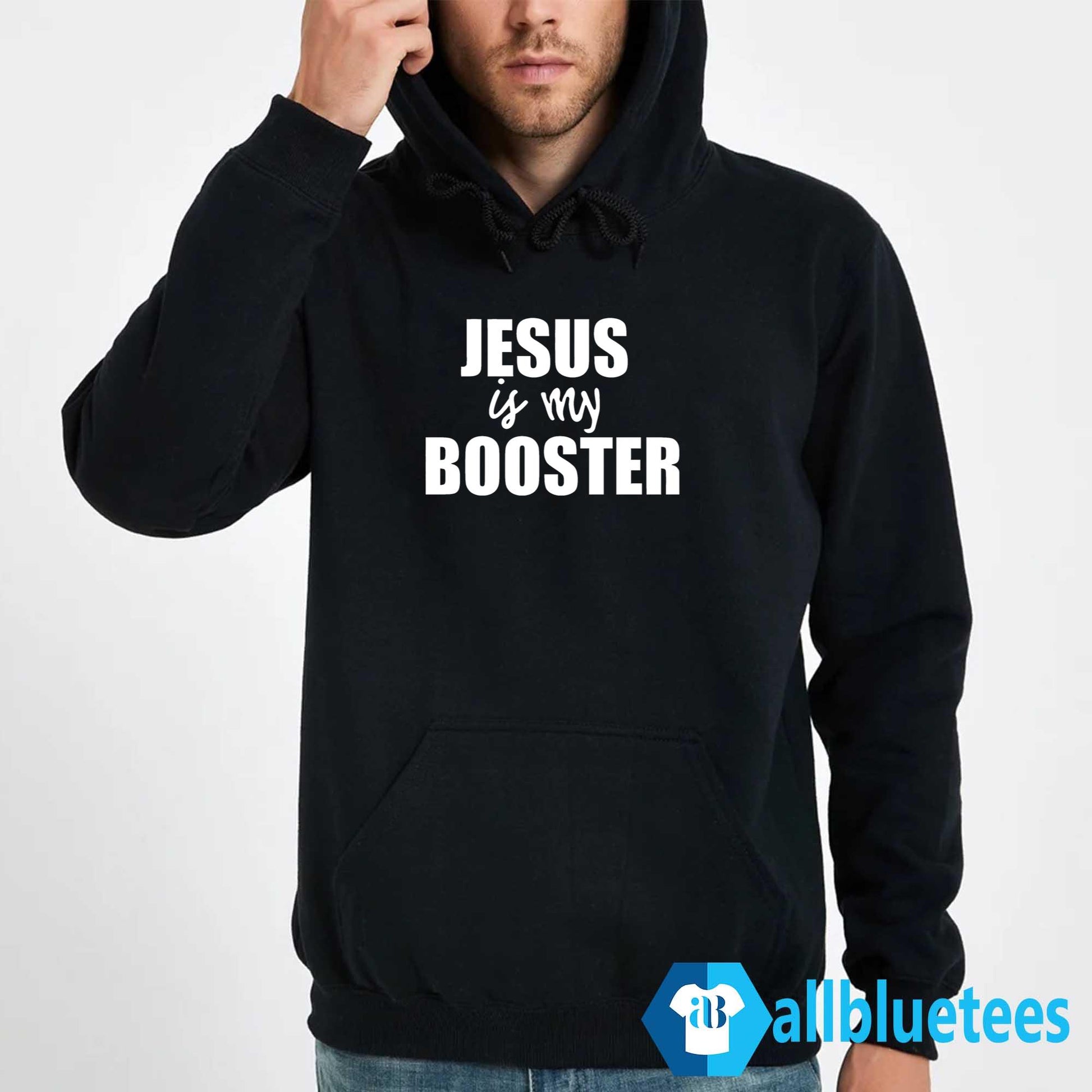Jesus Is My Booster Shirt