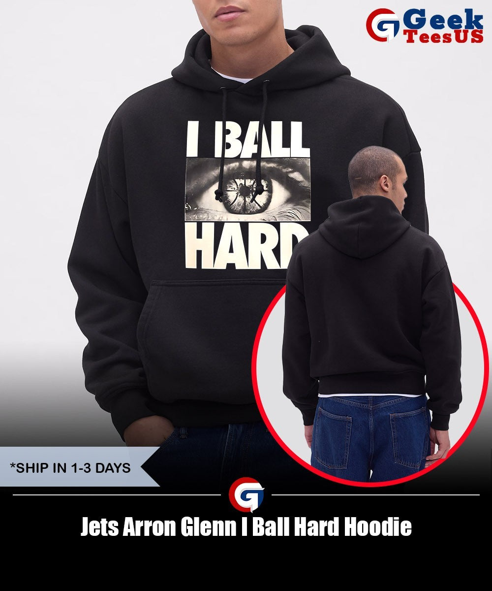 Jets Arron Glenn I Ball Hard shirt