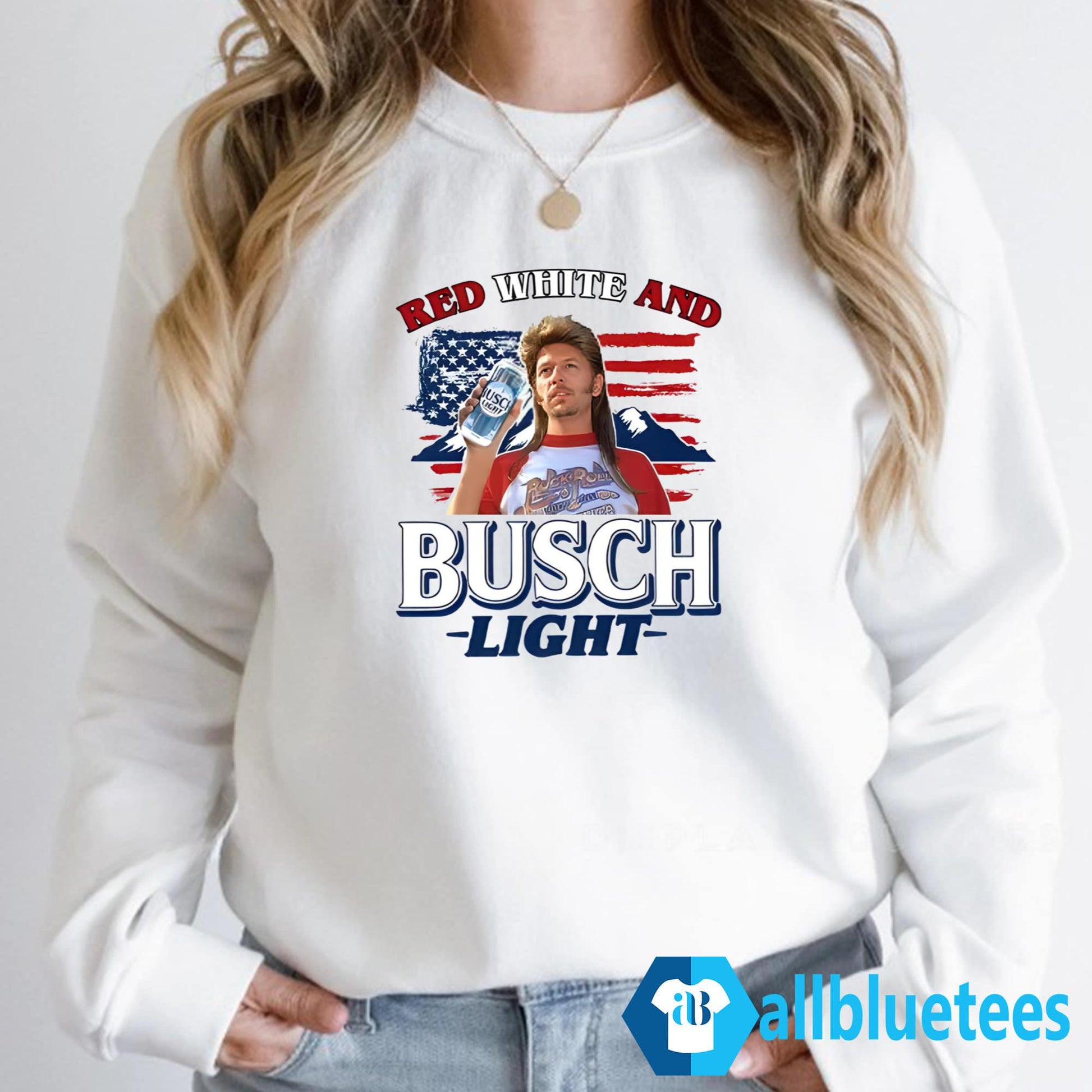 Joe Dirt 4th Of July Red White And Busch Light Shirt