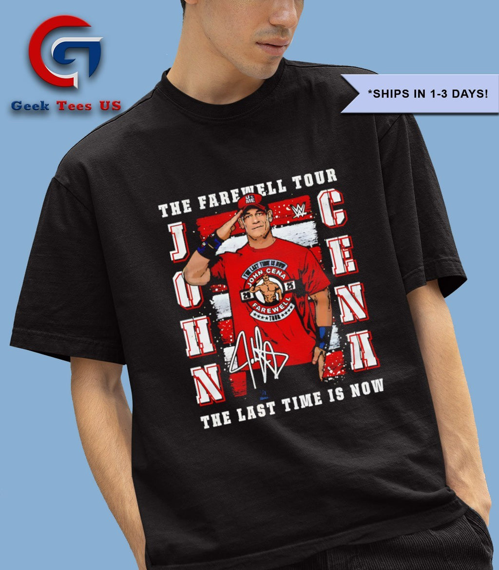 John Cena Farewell Tour 2025 the Last Time is Now signature shirt