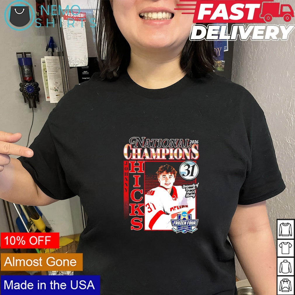 Johnny Hicks 31 Denver Pioneers 2026 National Champions Frozen Four shirt