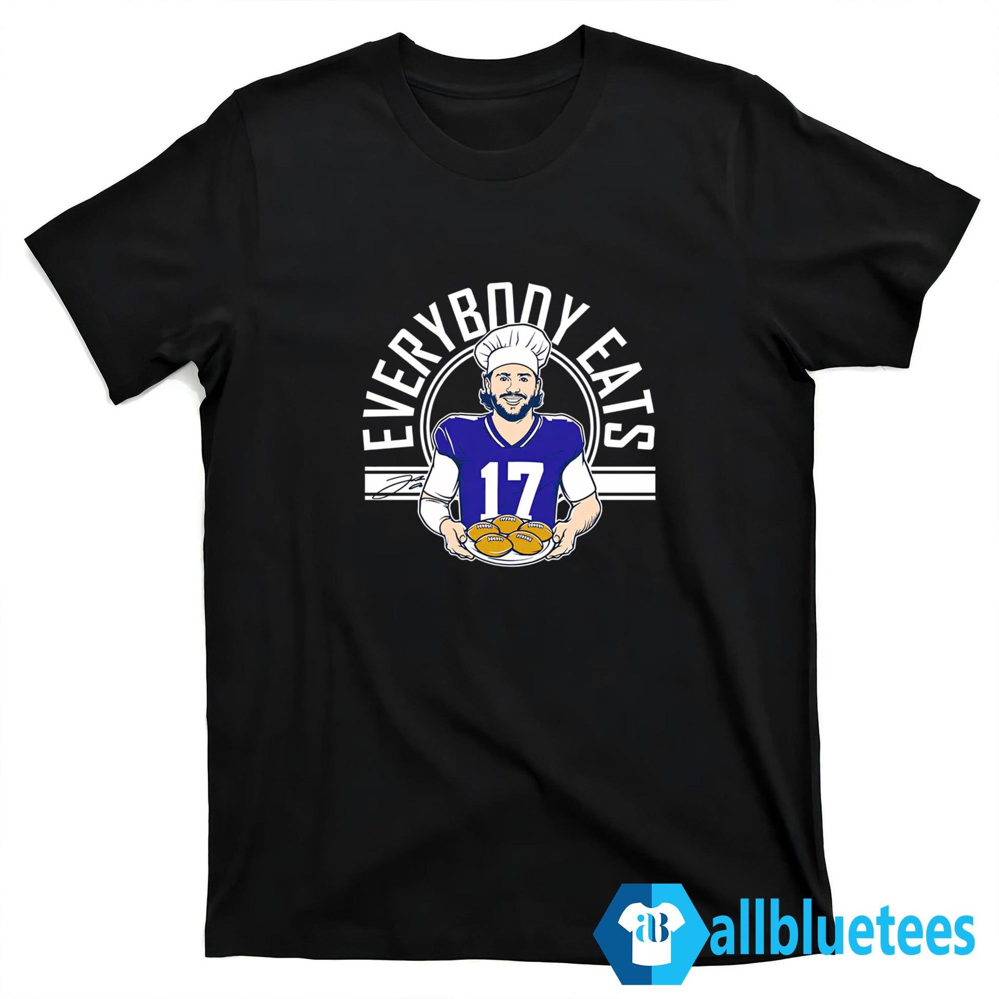 Josh Allen Bills Everybody Eats Shirt