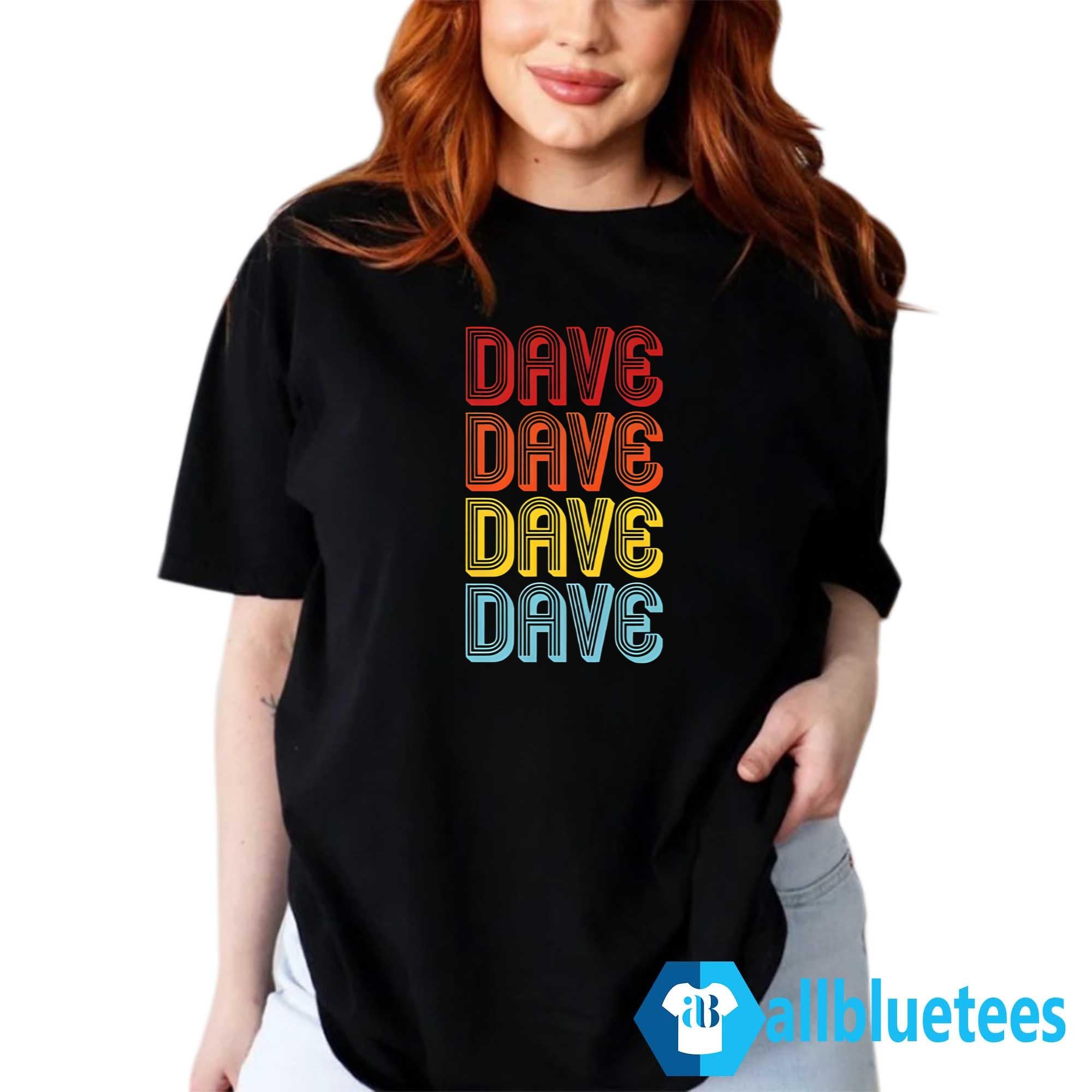 Julia Roberts Dave Dave Dave Dave Shirt