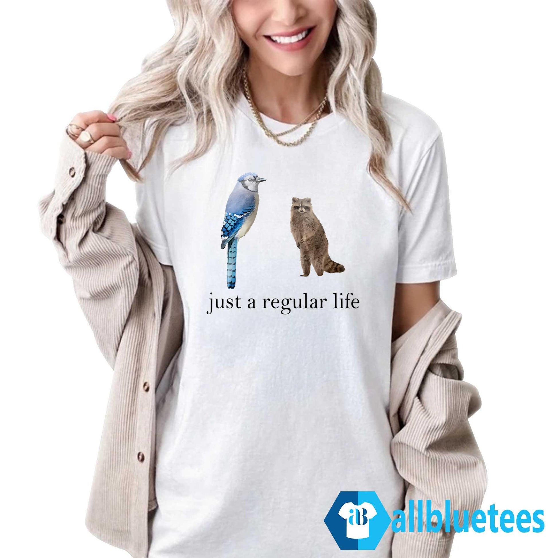 Just A Regular Life Shirt