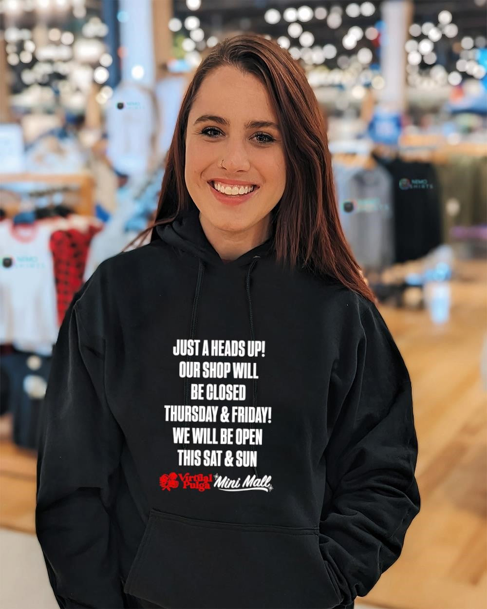 Just a heads up our shop will be closed Thursday Friday we will be open this Sat Sun shirt