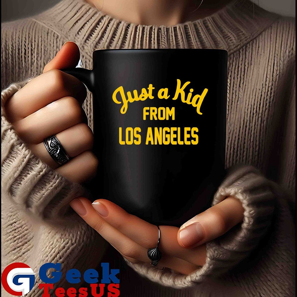 Just a kid from Los Angeles shirt