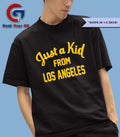 Just a kid from Los Angeles shirt