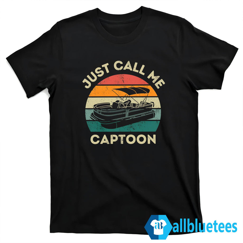Just Call Me Captoon Shirt