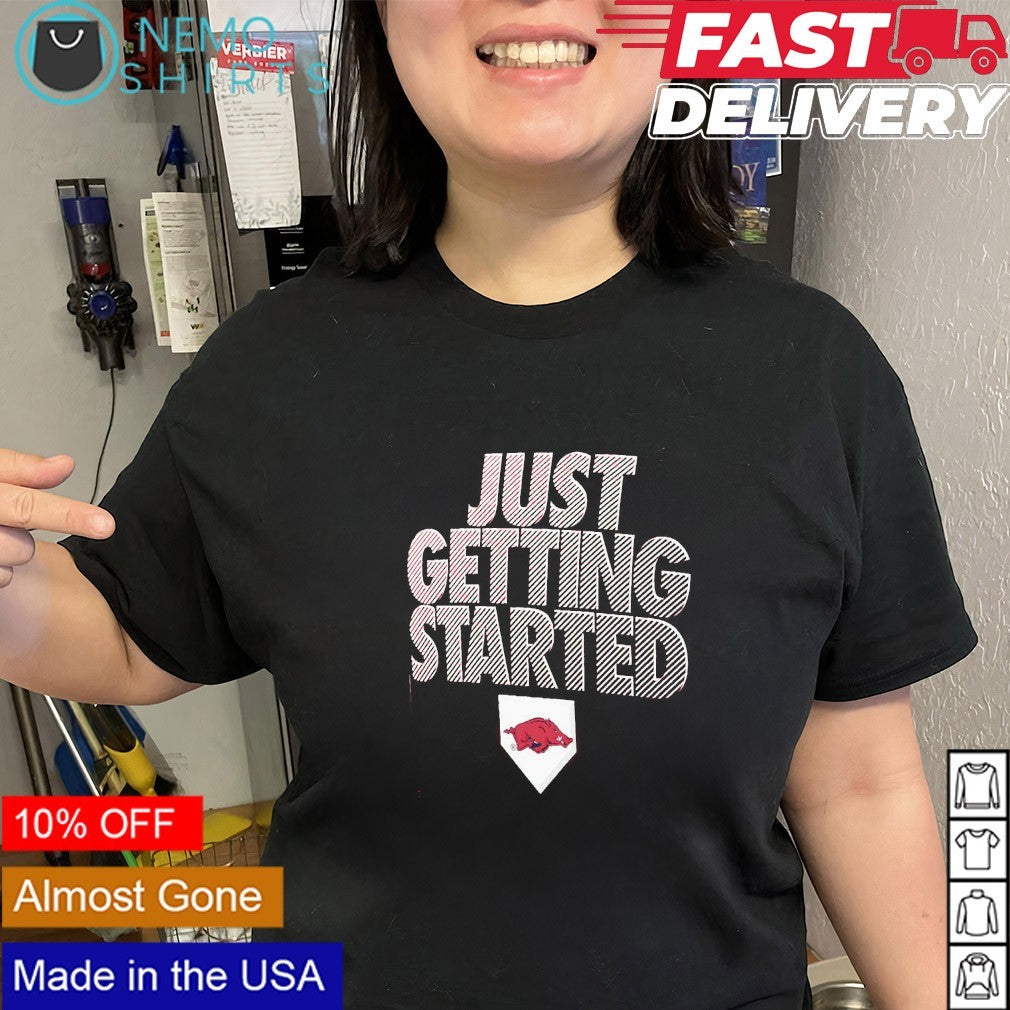 Just getting started Arkansas Razorbacks softball 2026 women’s college world series shirt