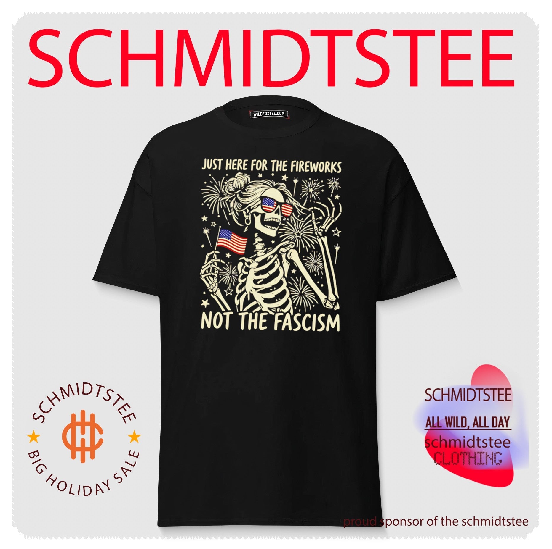 Just here for the fireworks not the fascism shirt
