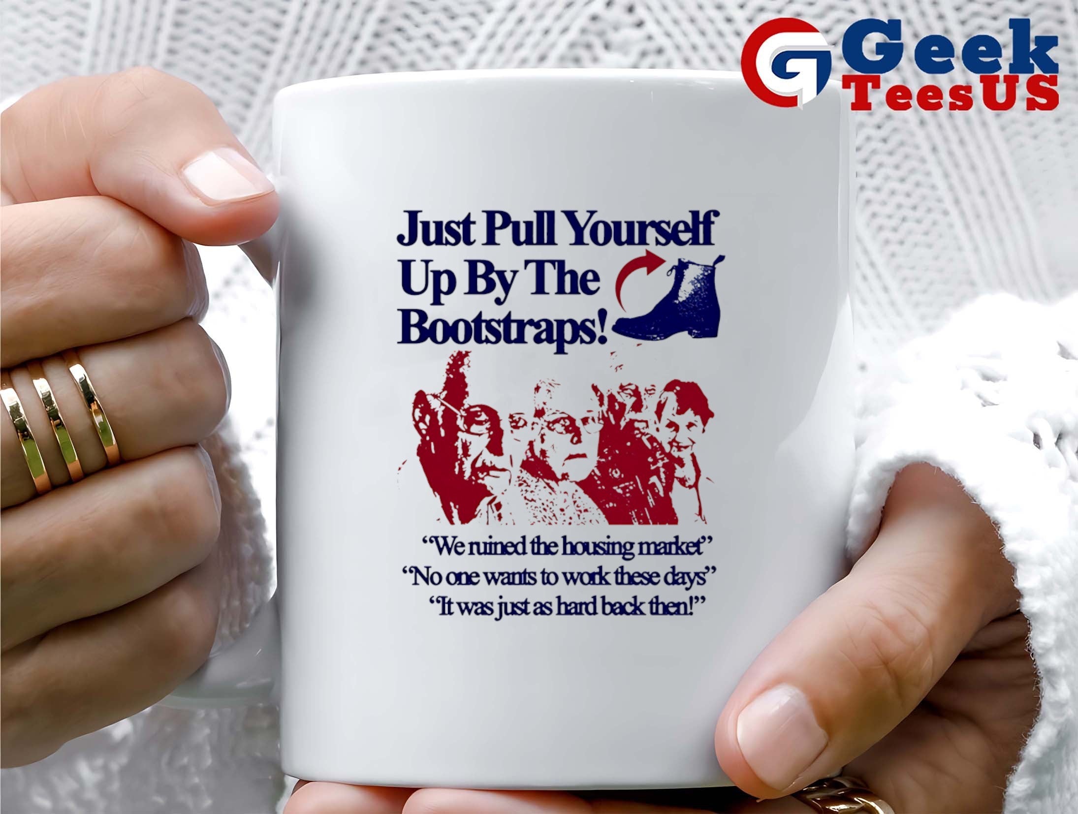 Just pull yourself up by the bootstraps shirt