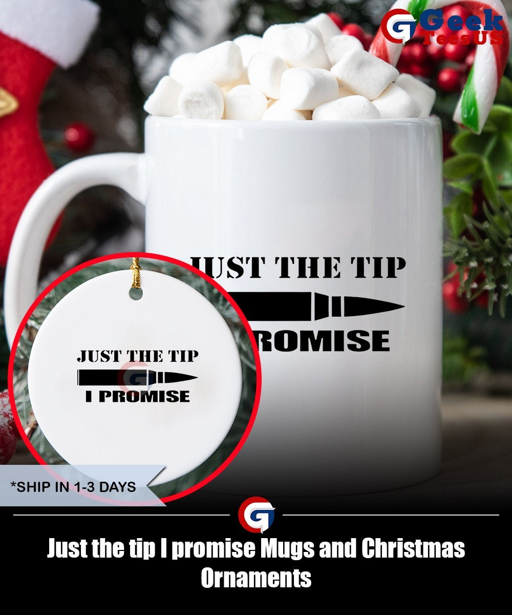Just the tip I promise shirt