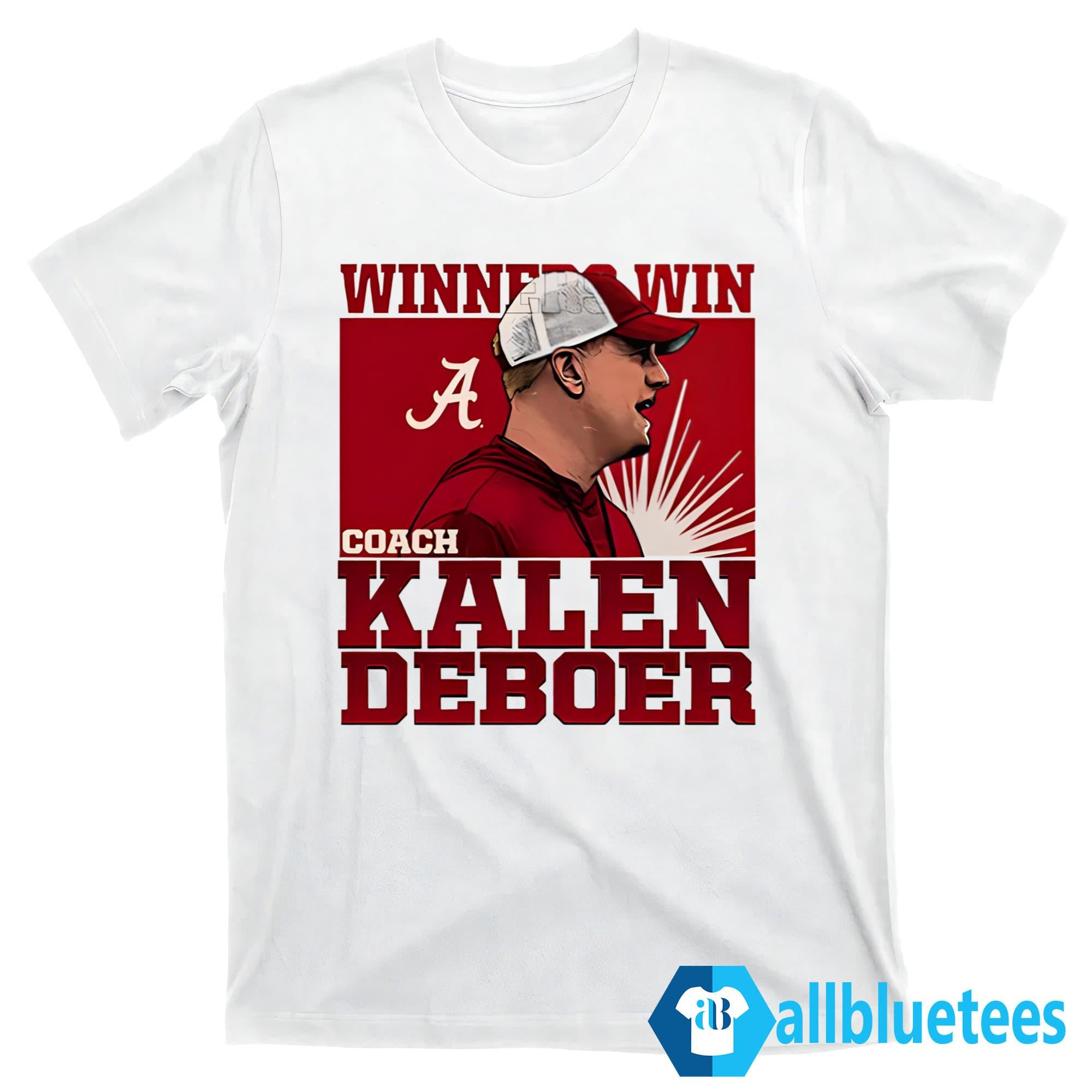 Kalen DeBoer Winner Win Shirt