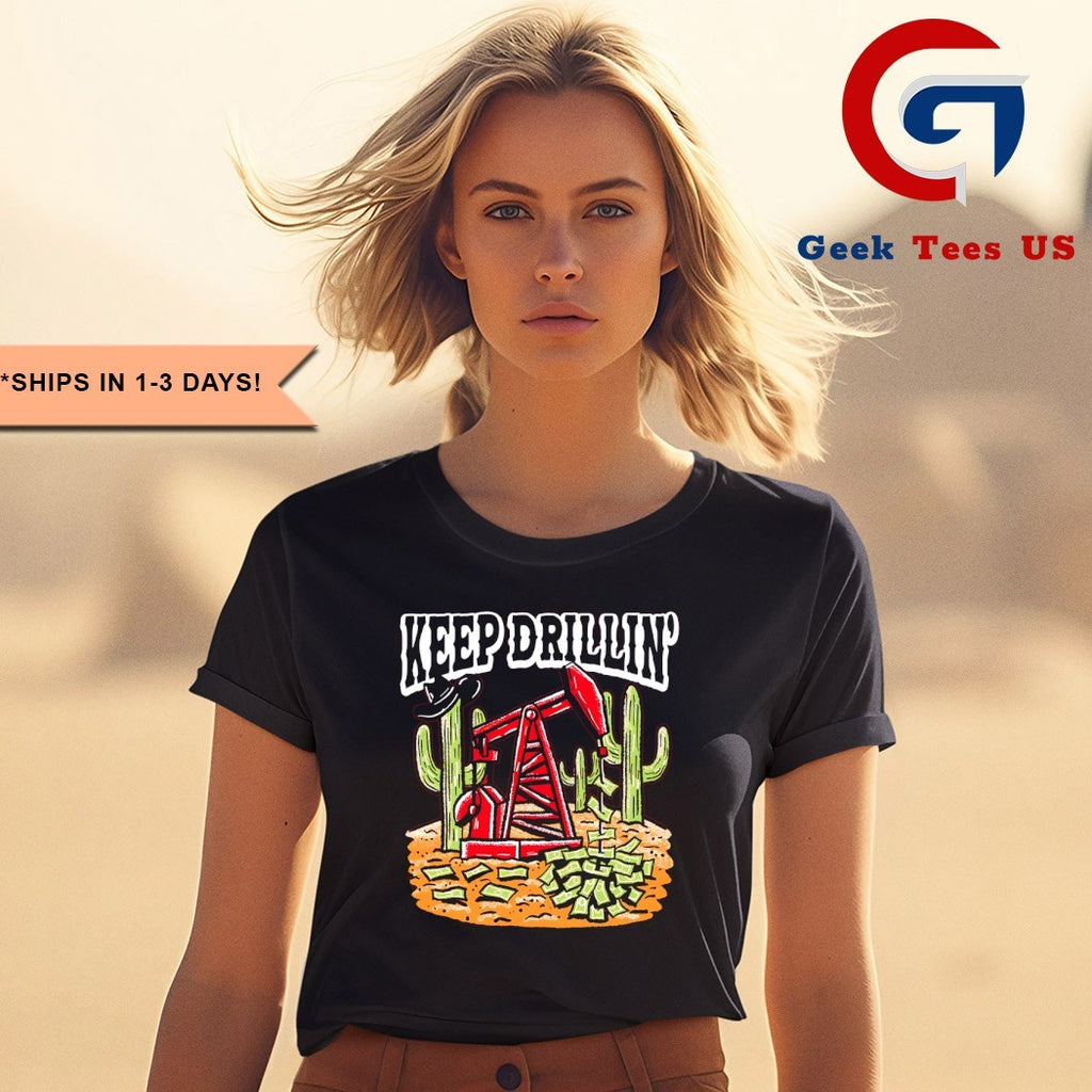 Keep Drillin’ Texas Tech Red Raiders football shirt
