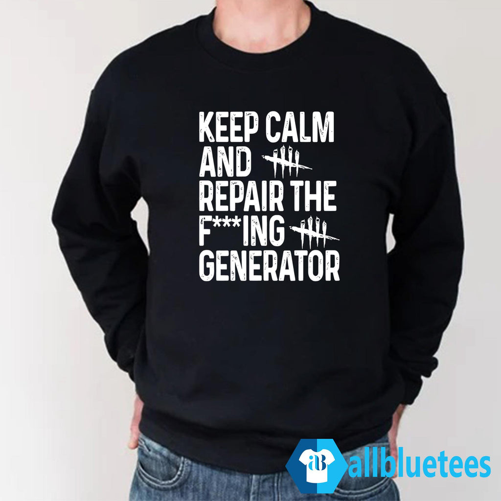 Keep Calm And Repair The Fucking Generator Shirt