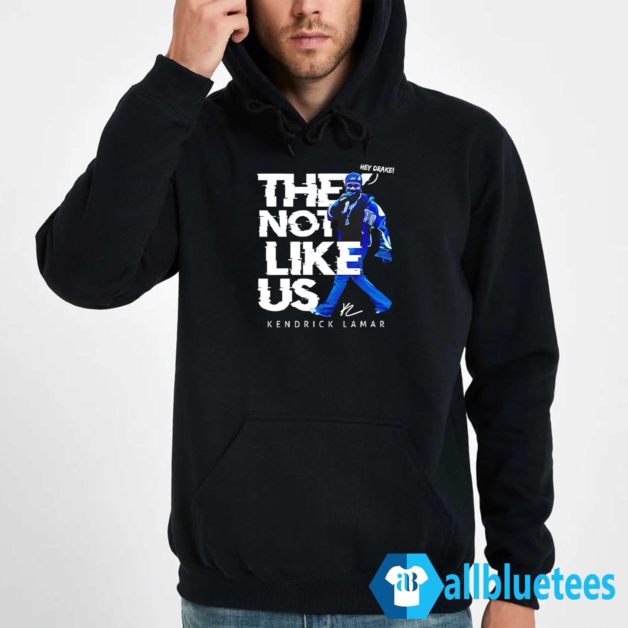 Kendrick Lamar Hey Drake They Not Like Us Shirt