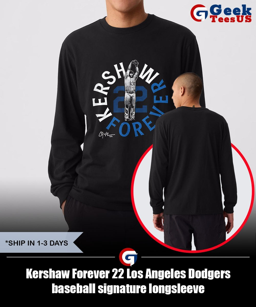 Kershaw Forever 22 Los Angeles Dodgers baseball signature shirt