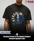 Kershaw Forever 22 Los Angeles Dodgers baseball signature shirt
