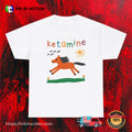 Ketamine Horse Graphic Cute Meme T-shirt