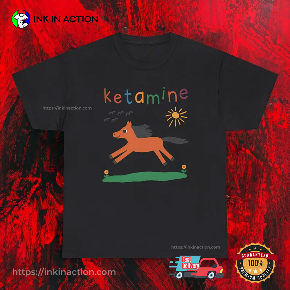 Ketamine Horse Graphic Cute Meme T-shirt