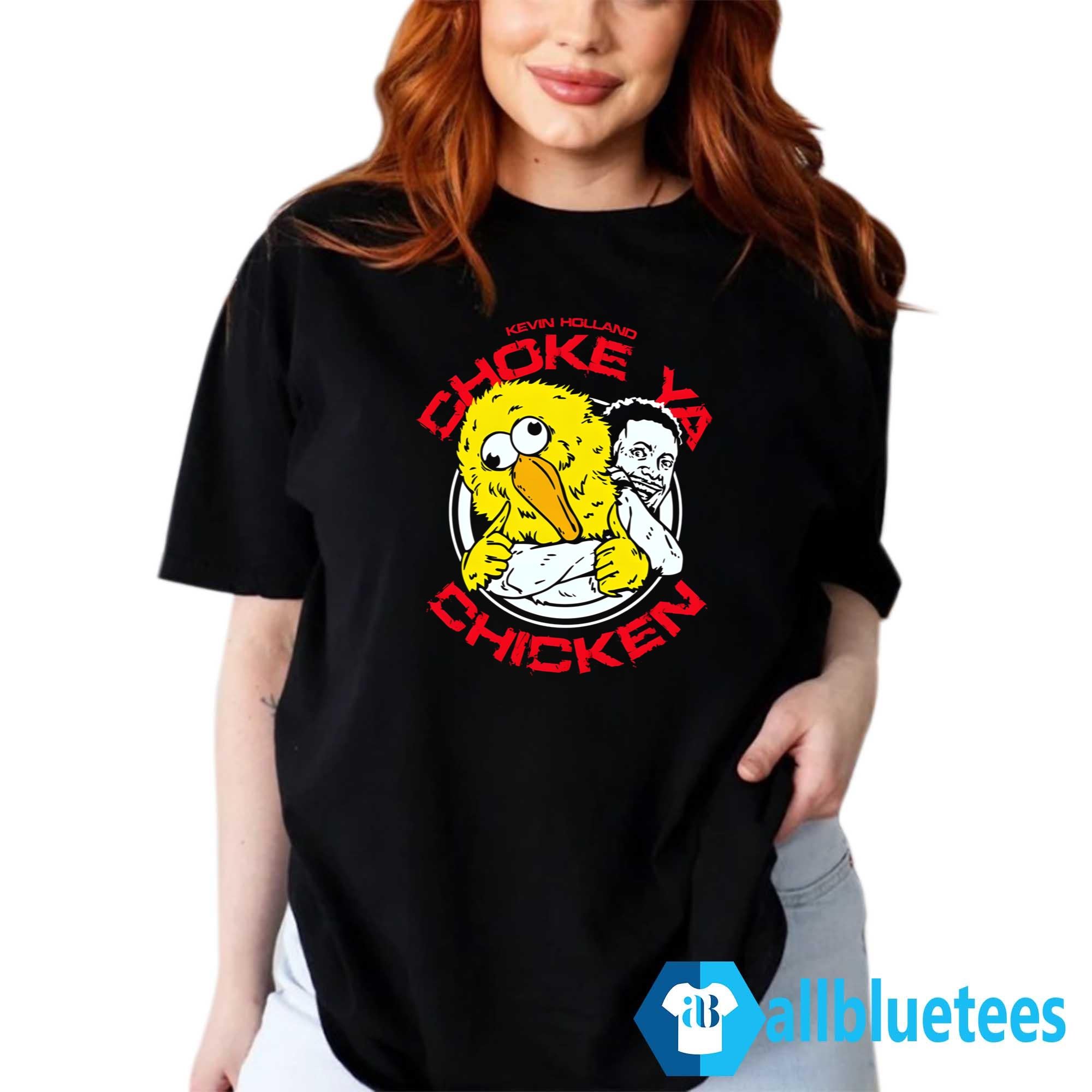 Kevin Holland Choke Ya Chicken Shirt