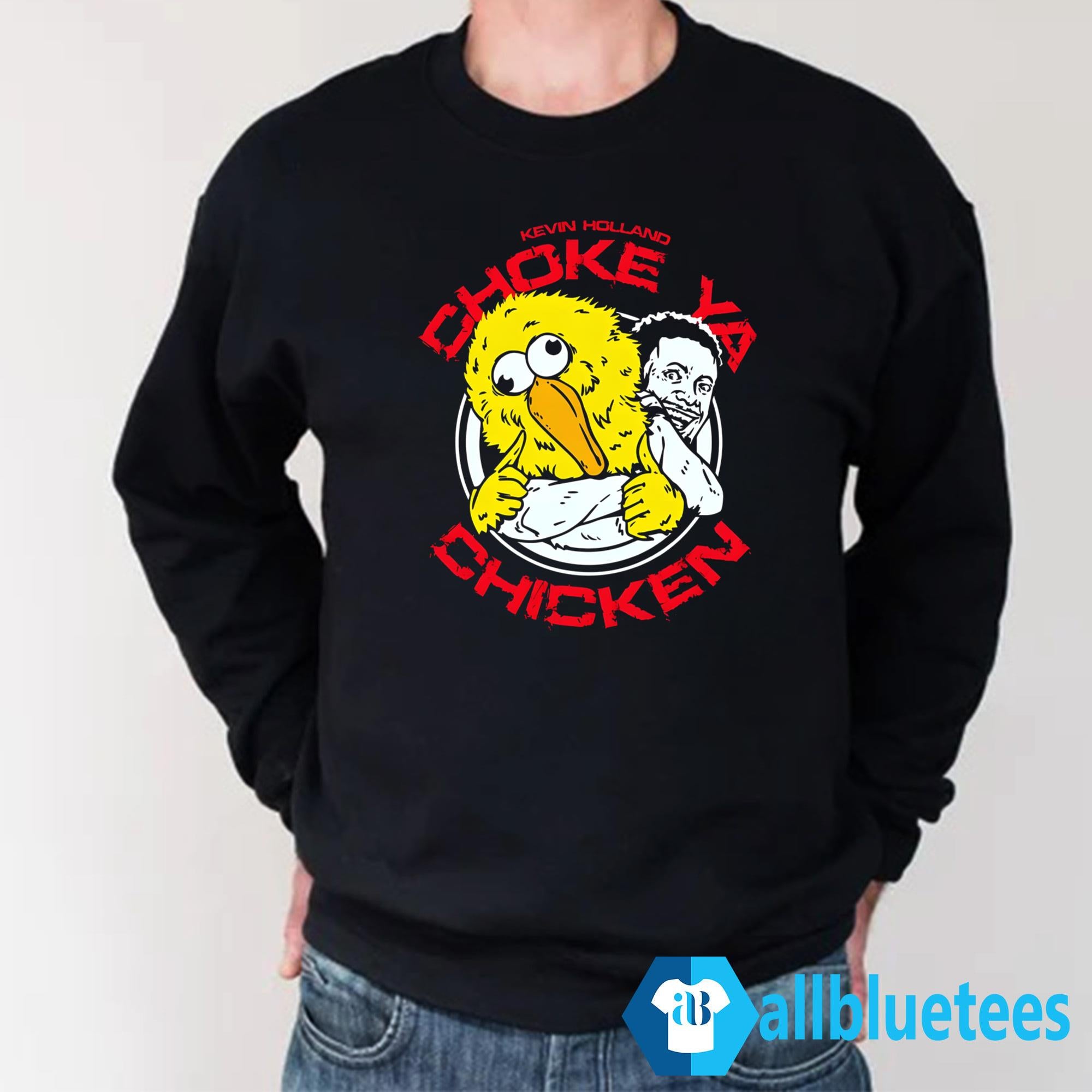 Kevin Holland Choke Ya Chicken Shirt