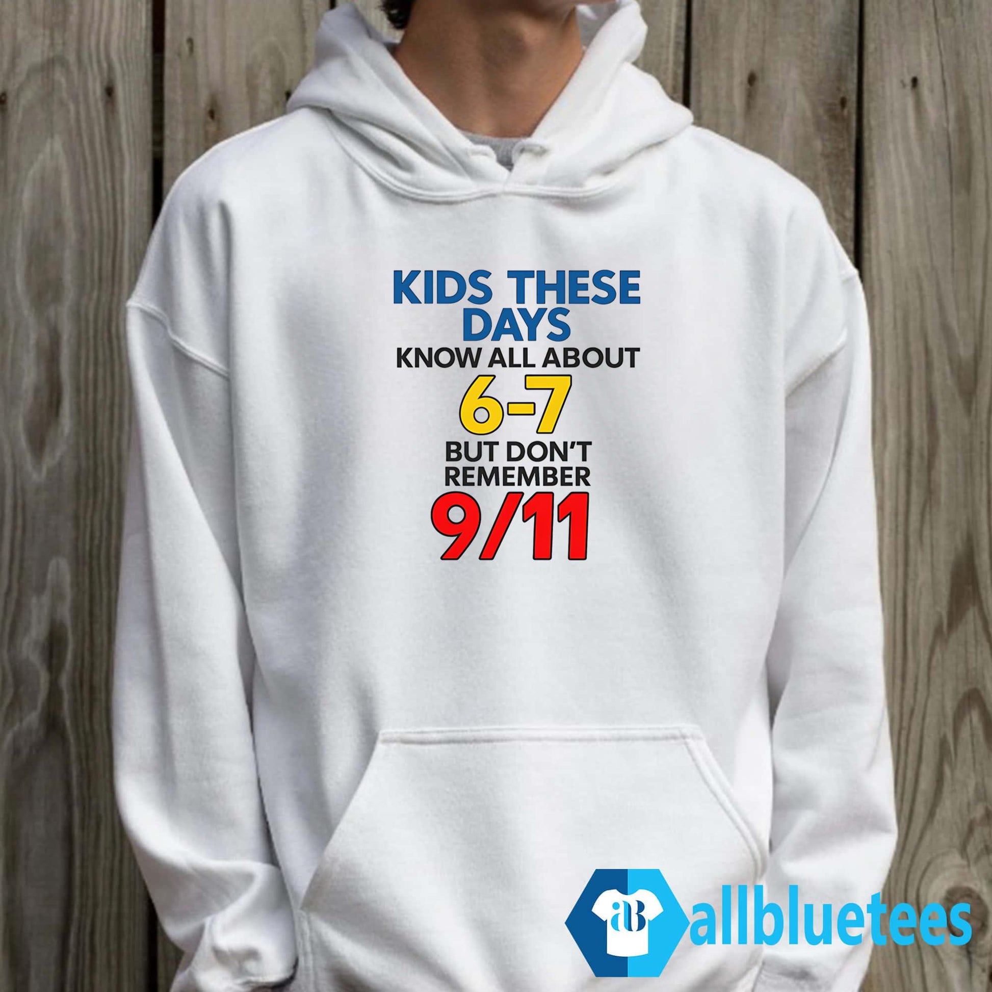 Kids These Days Know All About 6-7 Shirt