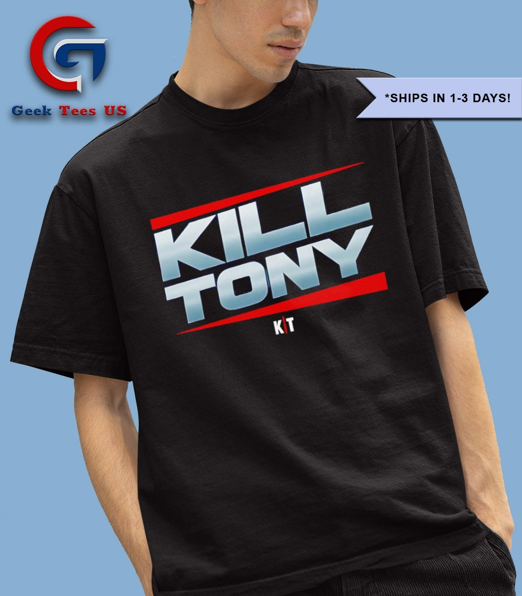 Kill Tony Merch shirt