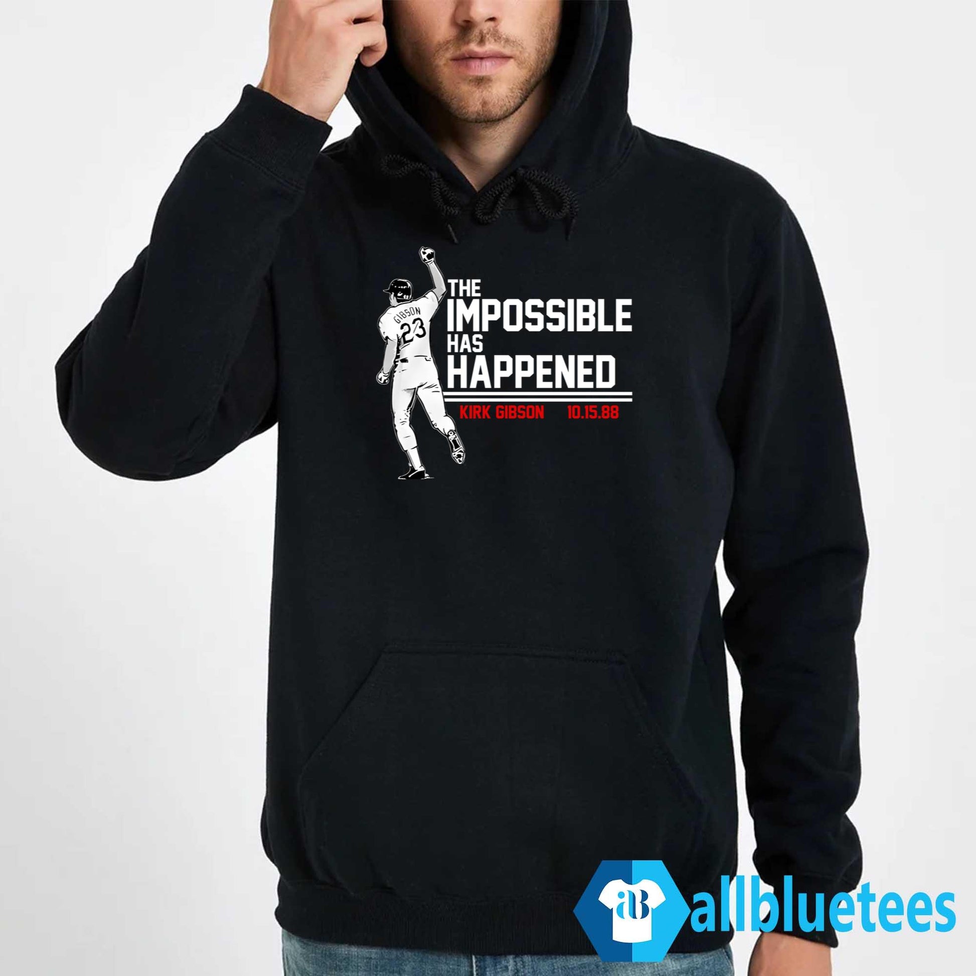 Kirk Gibson 10 15 88 The Impossible Has Happened Shirt