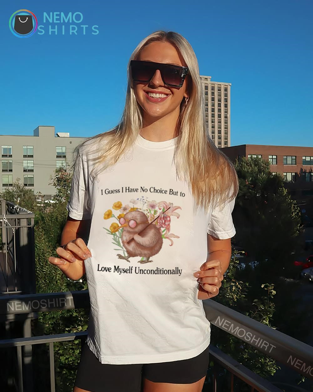Kiwi bird guess I have no choice but to love myself unconditionally shirt