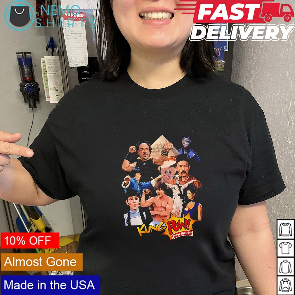 Kung Pow Enter the Fist movie shirt