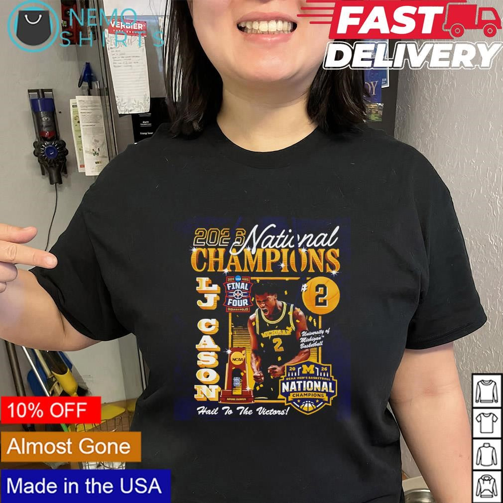 L.J. Cason No.2 Michigan Wolverines National Champions 2026 shirt