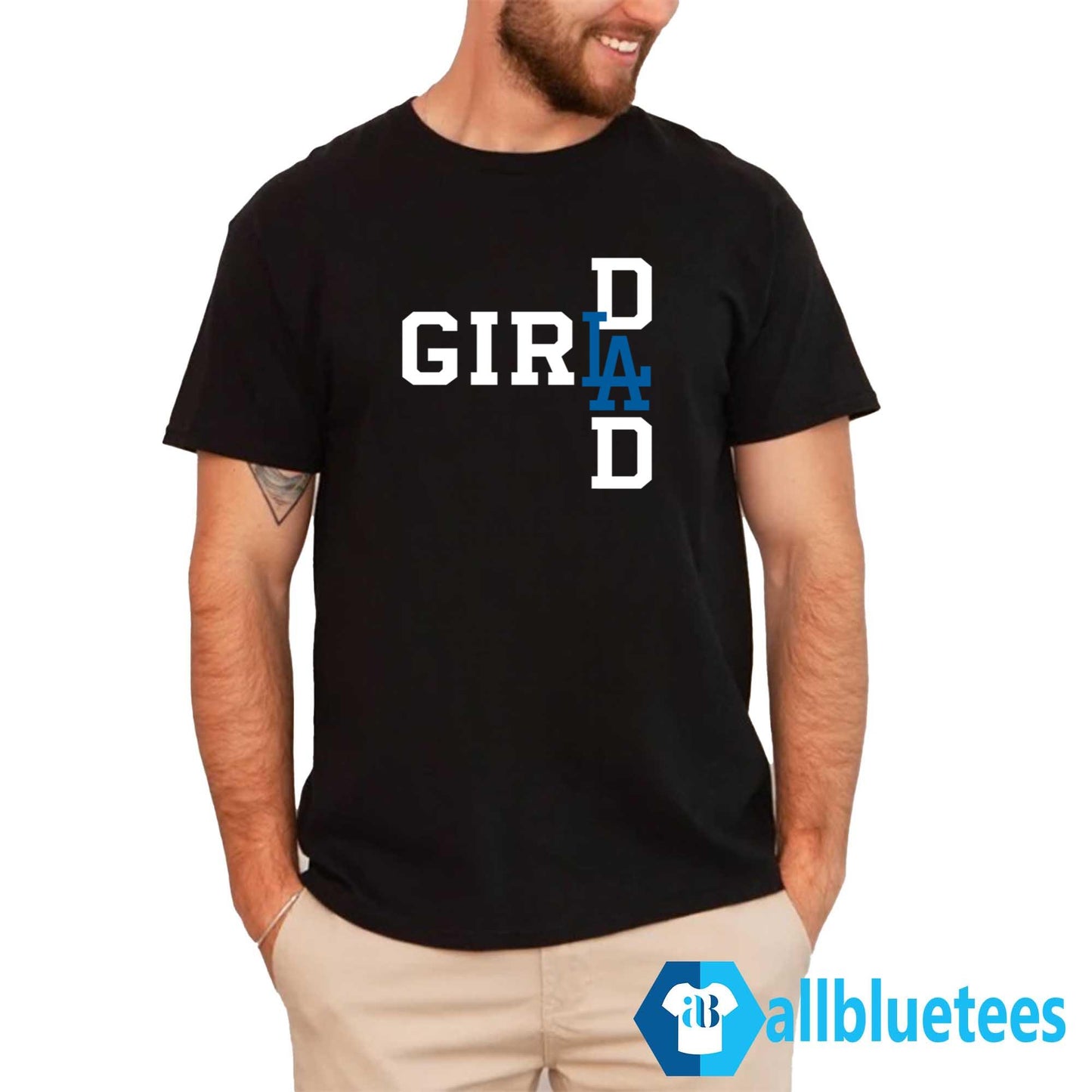 LA Girl Dad Shirt