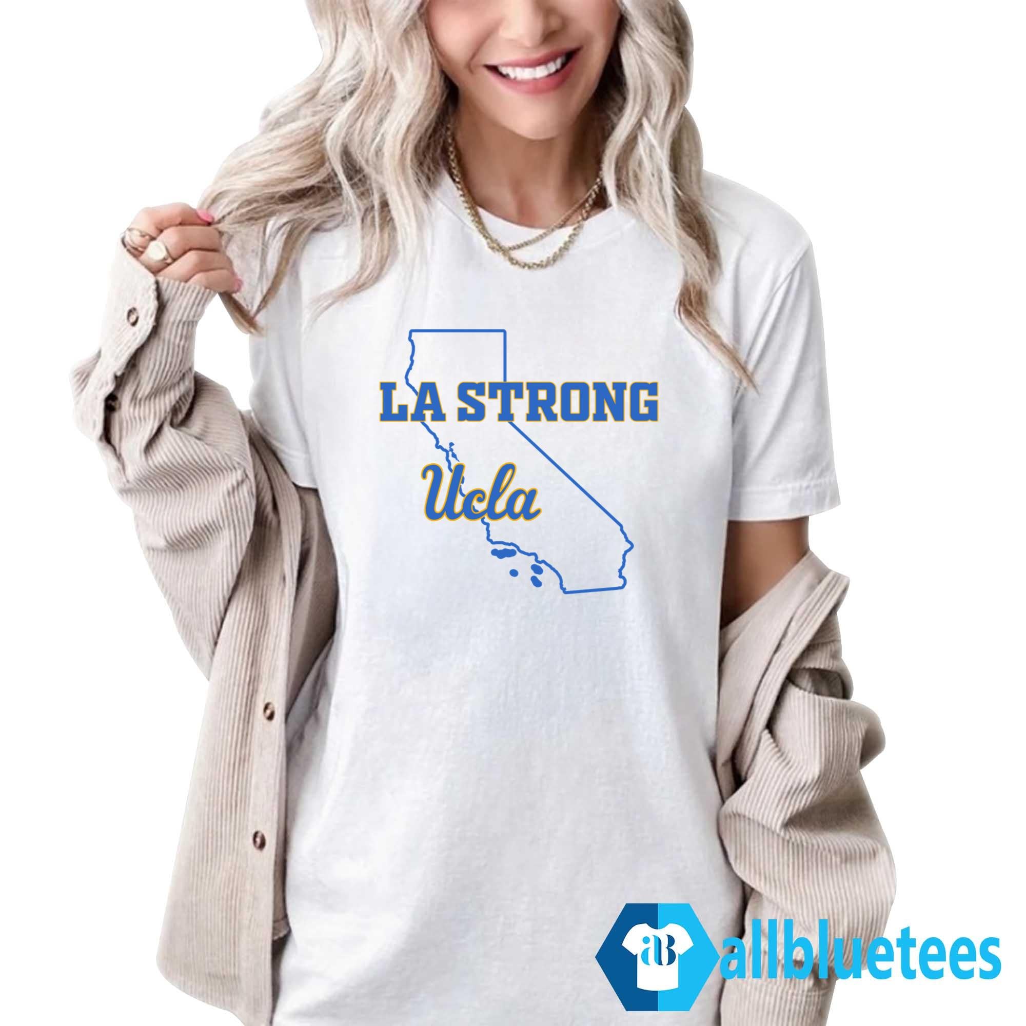 LA Strong UCLA Shirt