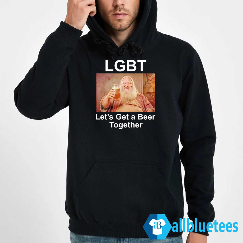 LGBT Let’s Get A Beer Together Shirt