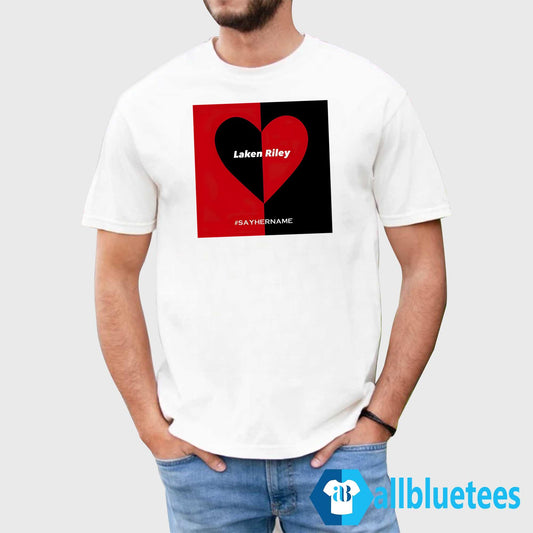 Laken Riley Heart Say Her Name Shirt