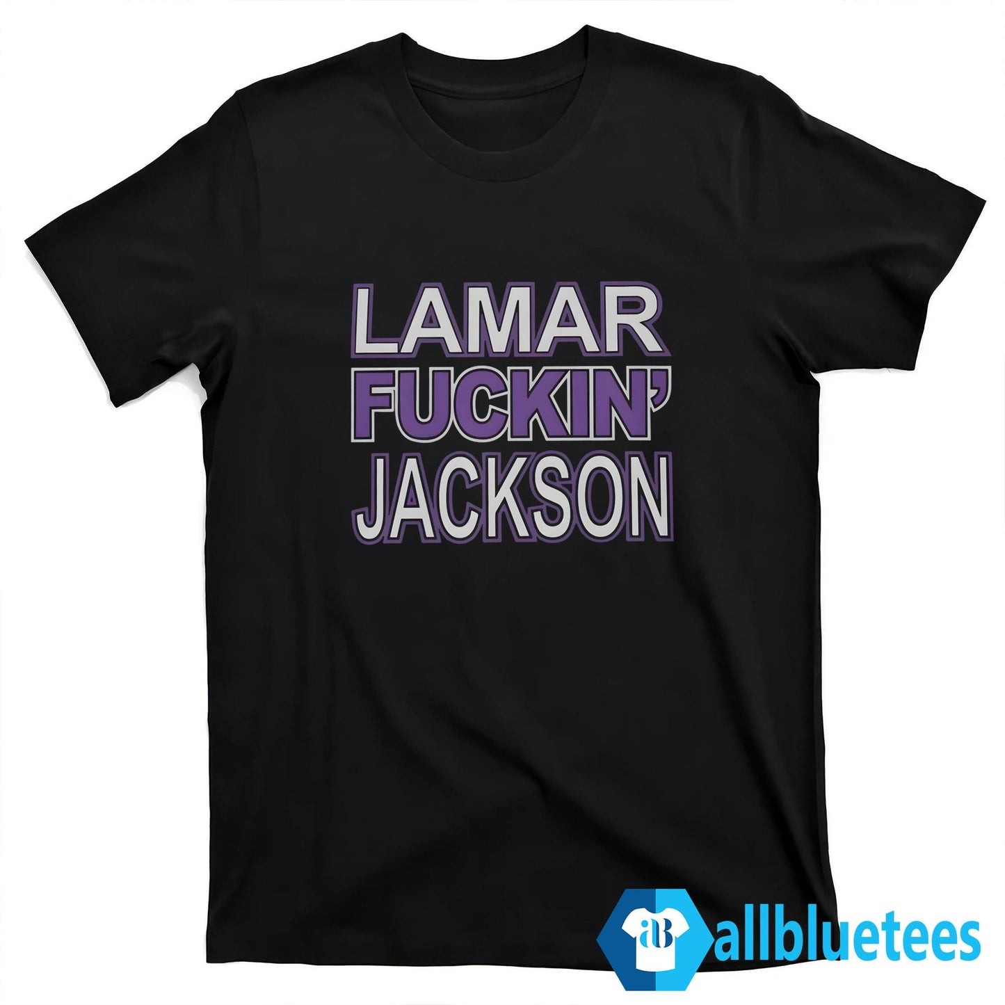 Lamar Fuckin’ Jackson Shirt