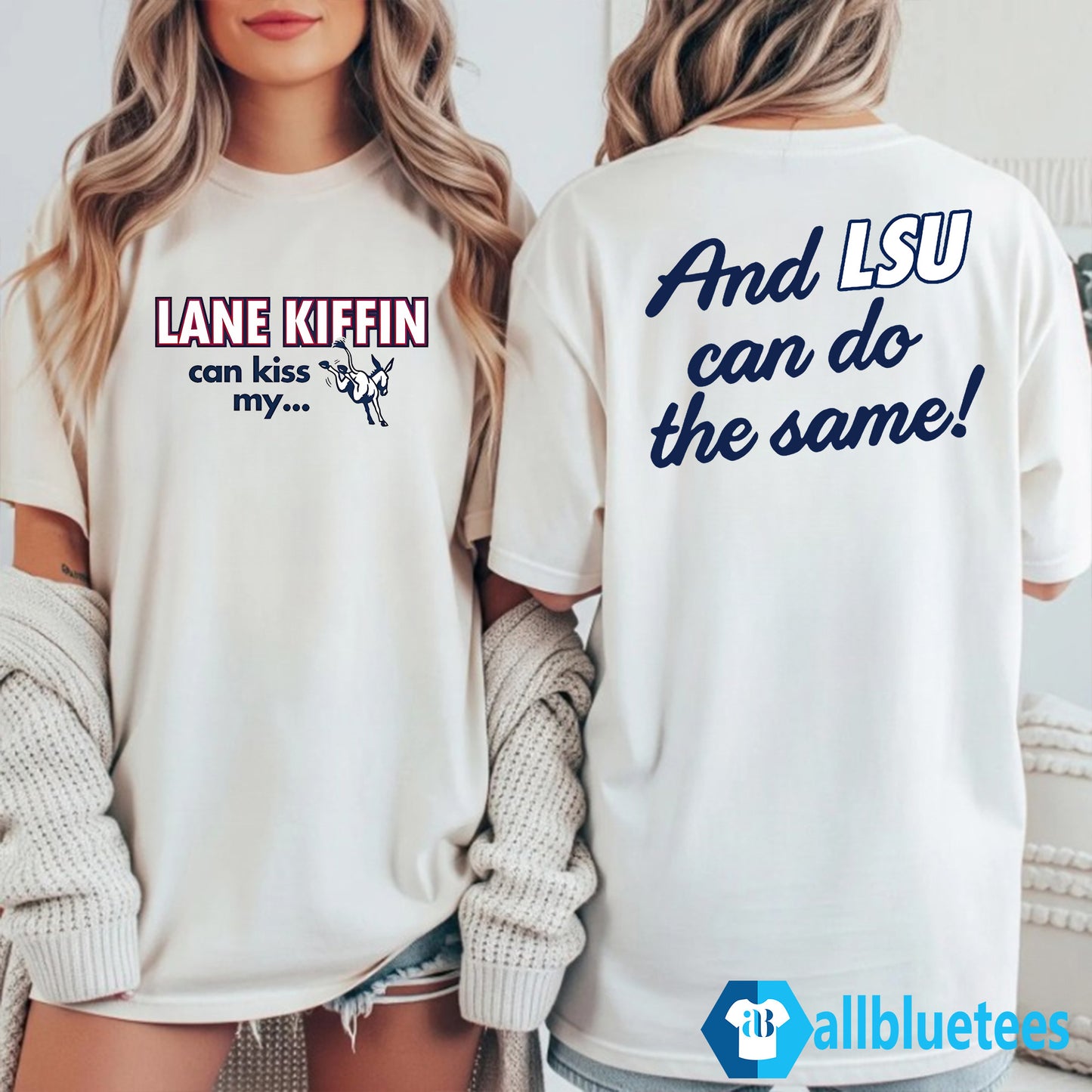 Lane Kiffin Can Kiss My And LSU Can Do The Same Shirt