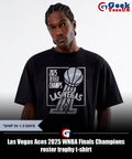 Las Vegas Aces 2025 WNBA Finals Champions roster trophy t-shirt